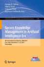 Secure Knowledge Management In Artificial Intelligence Era: 8th International Conference, SKM 2019, Goa, India, December 21-22, 2019, Proceedings