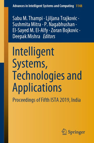Intelligent Systems, Technologies and Applications: Proceedings of Fifth ISTA 2019, India