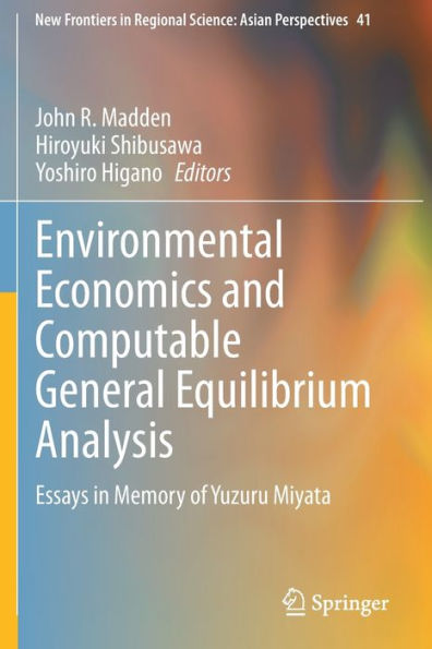 Environmental Economics and Computable General Equilibrium Analysis: Essays in Memory of Yuzuru Miyata