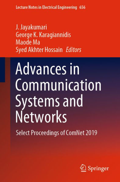 Advances in Communication Systems and Networks: Select Proceedings of ComNet 2019
