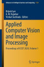 Applied Computer Vision and Image Processing: Proceedings of ICCET 2020, Volume 1