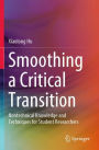 Smoothing a Critical Transition: Nontechnical Knowledge and Techniques for Student Researchers
