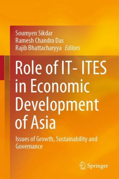 Role of IT- ITES in Economic Development of Asia: Issues of Growth, Sustainability and Governance