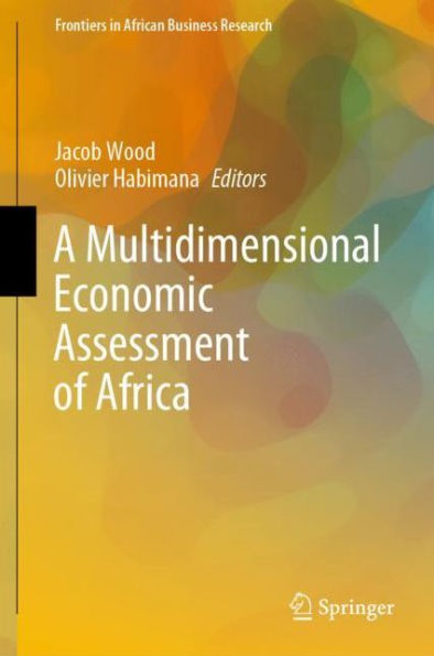 A Multidimensional Economic Assessment of Africa