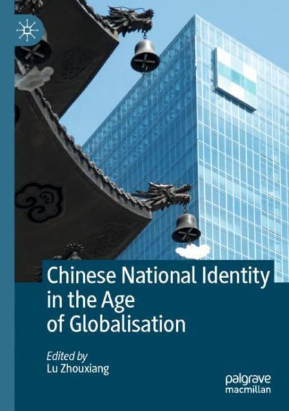 Chinese National Identity in the Age of Globalisation