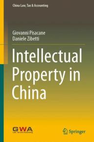 Title: Intellectual Property in China, Author: Giovanni Pisacane