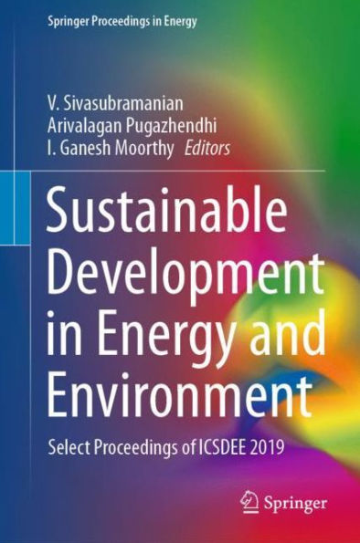 Sustainable Development in Energy and Environment: Select Proceedings of ICSDEE 2019