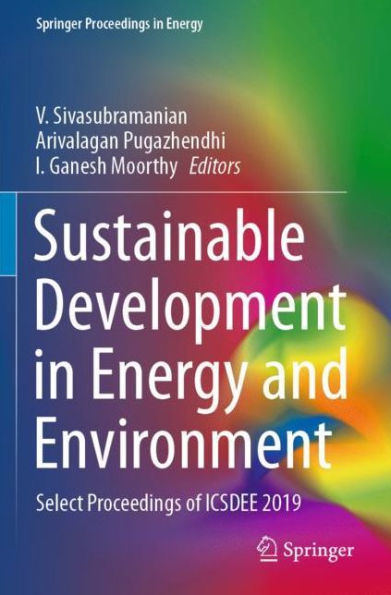 Sustainable Development in Energy and Environment: Select Proceedings of ICSDEE 2019