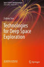 Technologies for Deep Space Exploration