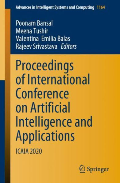 Proceedings of International Conference on Artificial Intelligence and Applications: ICAIA 2020