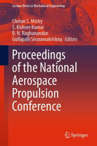 Title: Proceedings of the National Aerospace Propulsion Conference, Author: Chetan S. Mistry