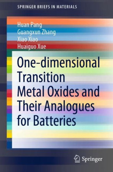 One-dimensional Transition Metal Oxides and Their Analogues for Batteries