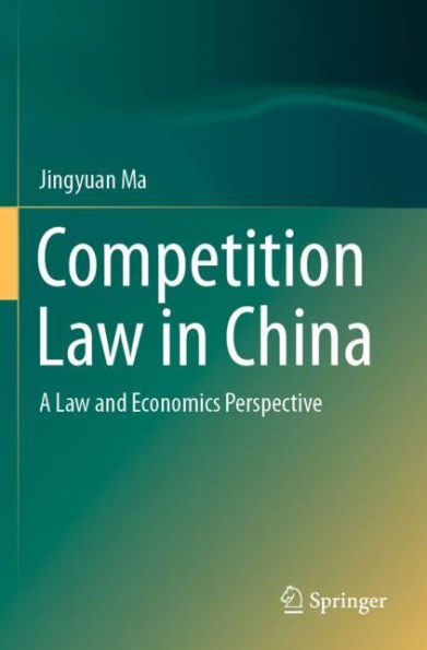 Competition Law China: A and Economics Perspective