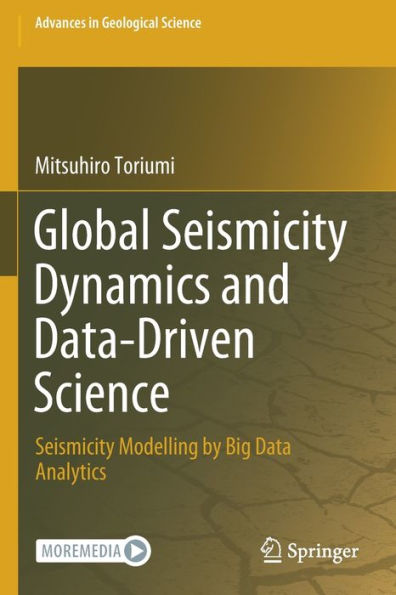Global Seismicity Dynamics and Data-Driven Science: Modelling by Big Data Analytics