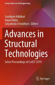 Title: Advances in Structural Technologies: Select Proceedings of CoAST 2019, Author: Sondipon Adhikari