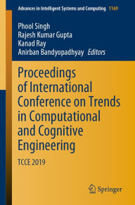 Title: Proceedings of International Conference on Trends in Computational and Cognitive Engineering: TCCE 2019, Author: Phool Singh