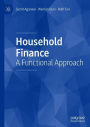 Household Finance: A Functional Approach
