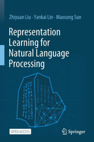 Title: Representation Learning for Natural Language Processing, Author: Zhiyuan Liu