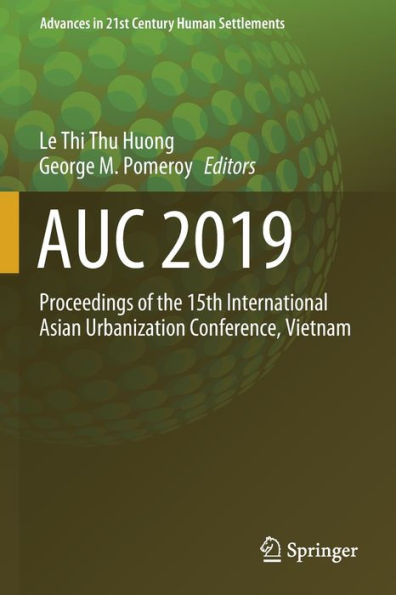 AUC 2019: Proceedings of the 15th International Asian Urbanization Conference, Vietnam