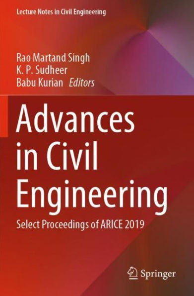 Advances Civil Engineering: Select Proceedings of ARICE 2019