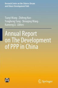 Title: Annual Report on The Development of PPP in China, Author: Tianyi Wang