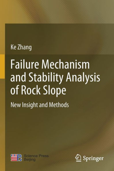 Failure Mechanism and Stability Analysis of Rock Slope: New Insight Methods