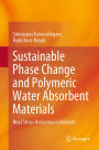 Sustainable Phase Change and Polymeric Water Absorbent Materials: Heat Stress Reduction in Helmets