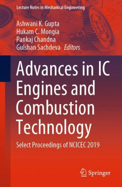 Advances IC Engines and Combustion Technology: Select Proceedings of NCICEC 2019