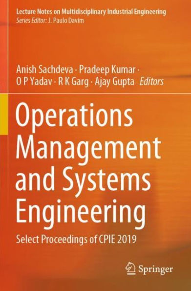 Operations Management and Systems Engineering: Select Proceedings of CPIE 2019