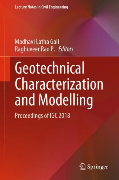 Geotechnical Characterization and Modelling: Proceedings of IGC 2018