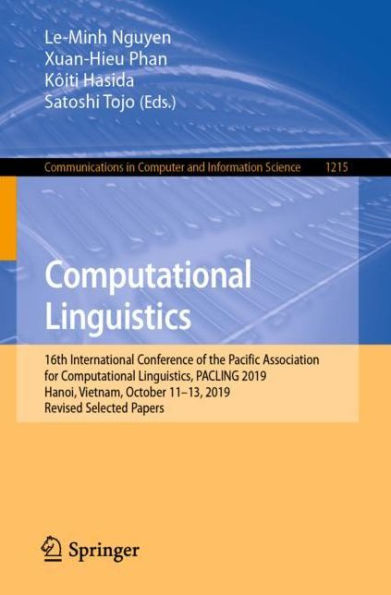 Computational Linguistics: 16th International Conference of the Pacific Association for Linguistics, PACLING 2019, Hanoi, Vietnam, October 11-13, Revised Selected Papers