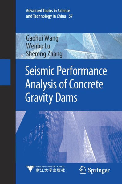 Seismic Performance Analysis of Concrete Gravity Dams