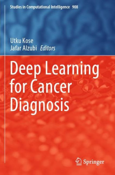 Deep Learning for Cancer Diagnosis