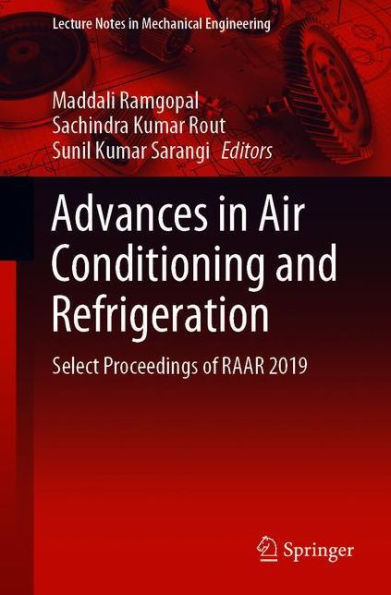 Advances Air Conditioning and Refrigeration: Select Proceedings of RAAR 2019