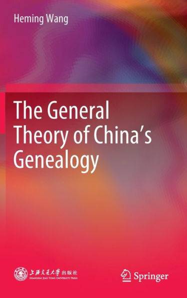 The General Theory of China's Genealogy