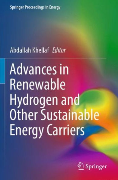 Advances Renewable Hydrogen and Other Sustainable Energy Carriers