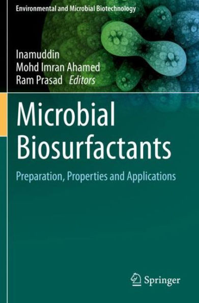 Microbial Biosurfactants: Preparation, Properties and Applications