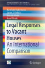 Legal Responses to Vacant Houses: An International Comparison