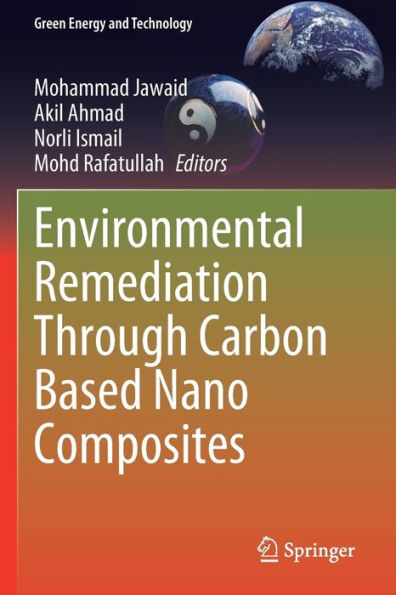 Environmental Remediation Through Carbon Based Nano Composites