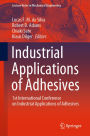 Industrial Applications of Adhesives: 1st International Conference on Industrial Applications of Adhesives