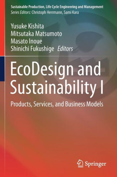 EcoDesign and Sustainability I: Products, Services, Business Models
