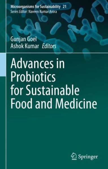 Advances Probiotics for Sustainable Food and Medicine