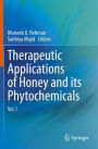 Therapeutic Applications of Honey and its Phytochemicals: Vol.1