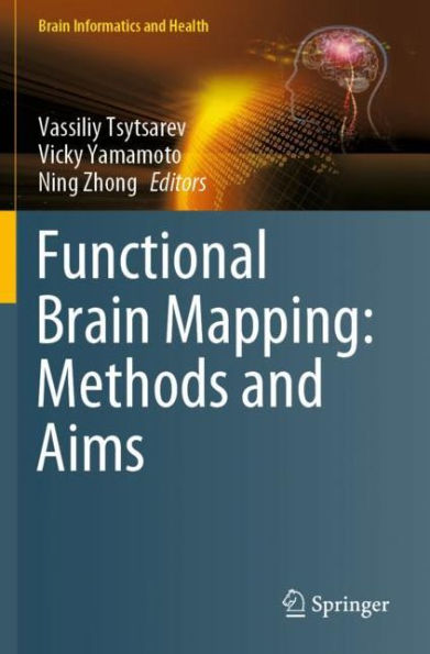 Functional Brain Mapping: Methods and Aims