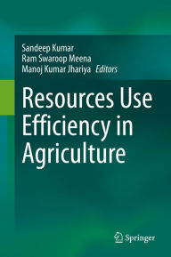Title: Resources Use Efficiency in Agriculture, Author: Sandeep Kumar