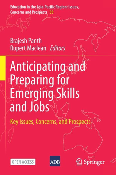 Anticipating and Preparing for Emerging Skills Jobs: Key Issues, Concerns, Prospects
