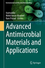 Title: Advanced Antimicrobial Materials and Applications, Author: Inamuddin