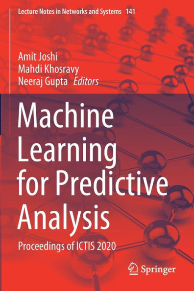 Machine Learning for Predictive Analysis: Proceedings of ICTIS 2020