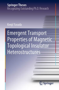 Title: Emergent Transport Properties of Magnetic Topological Insulator Heterostructures, Author: Kenji Yasuda