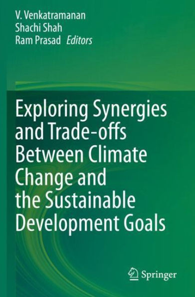 Exploring Synergies and Trade-offs between Climate Change the Sustainable Development Goals